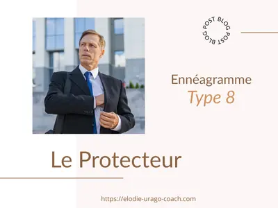 Miniature article blog Ennéagramme type 8, le protecteur : illustration d’un homme en costume symbolisant force, confiance et détermination.